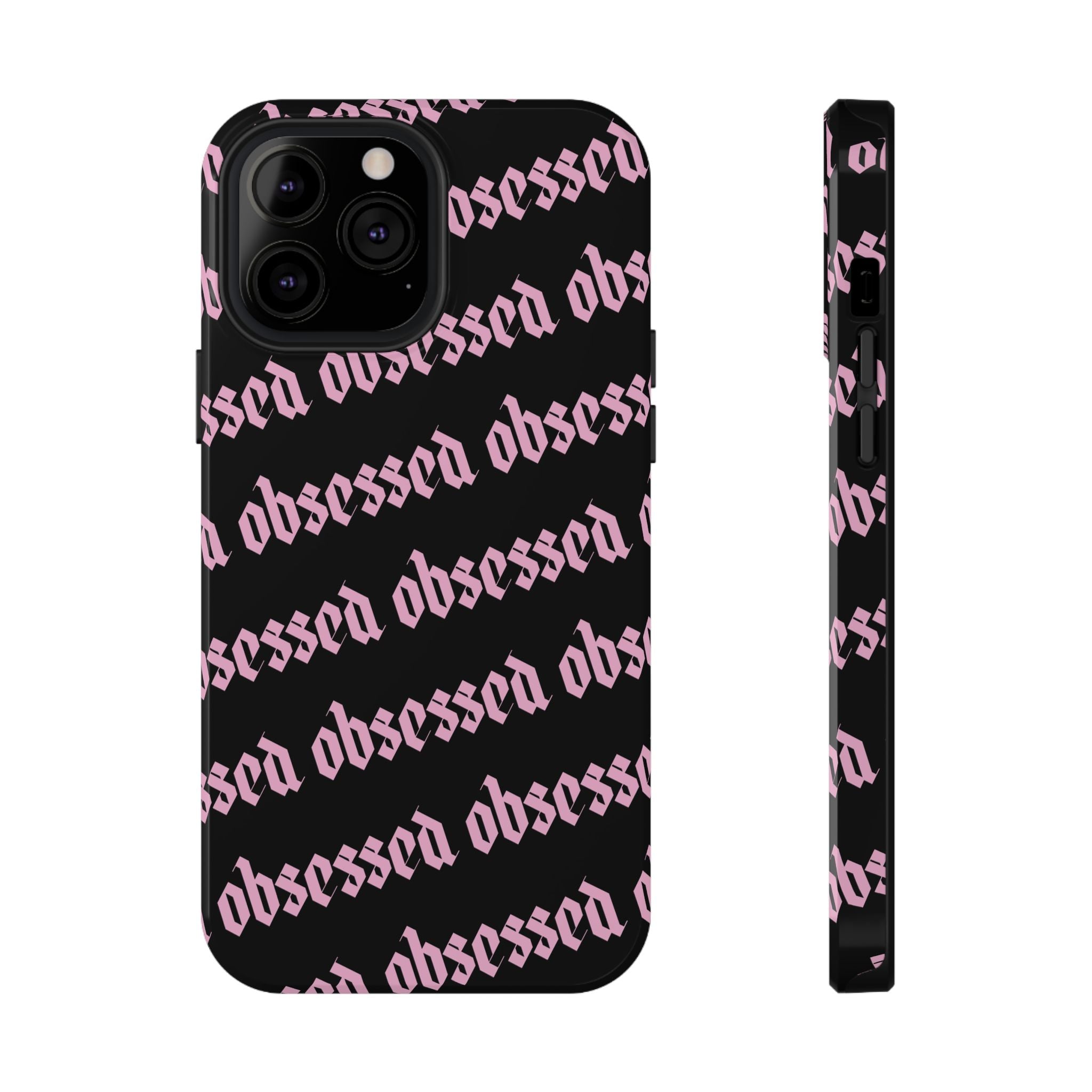 Obsessed Tough iPhone Case