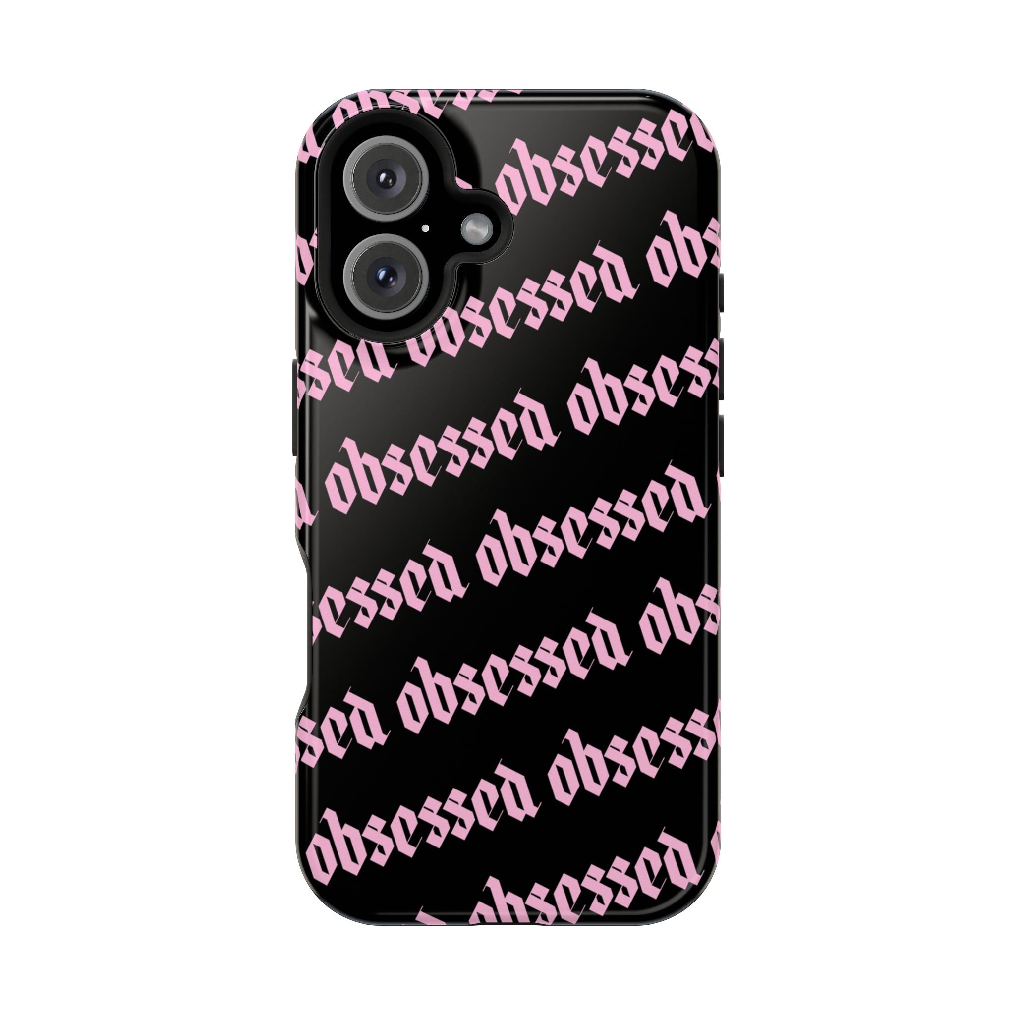 Obsessed Tough iPhone Case
