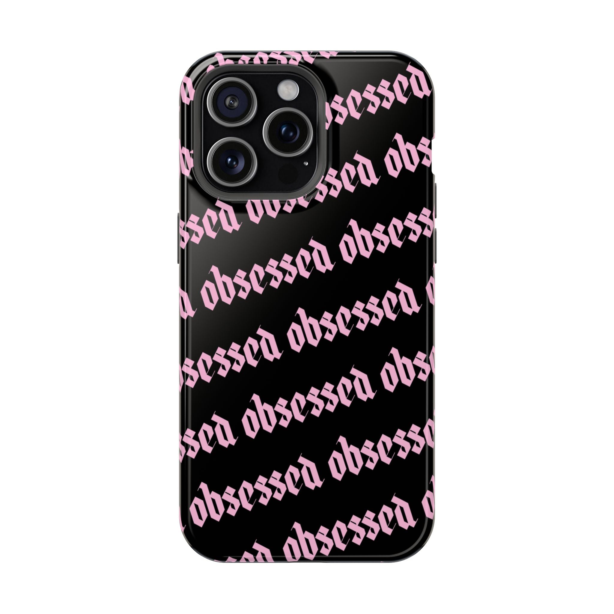Obsessed Tough iPhone Case