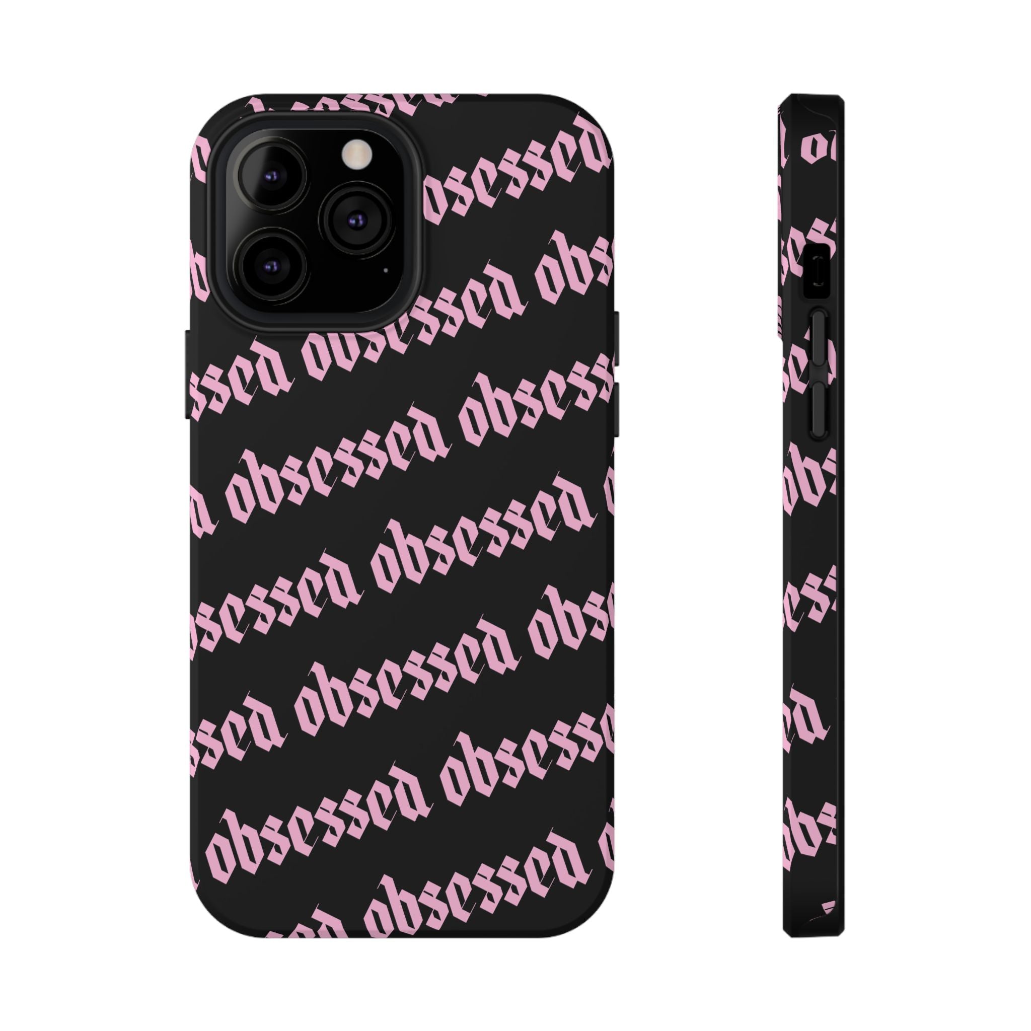 Obsessed Tough iPhone Case