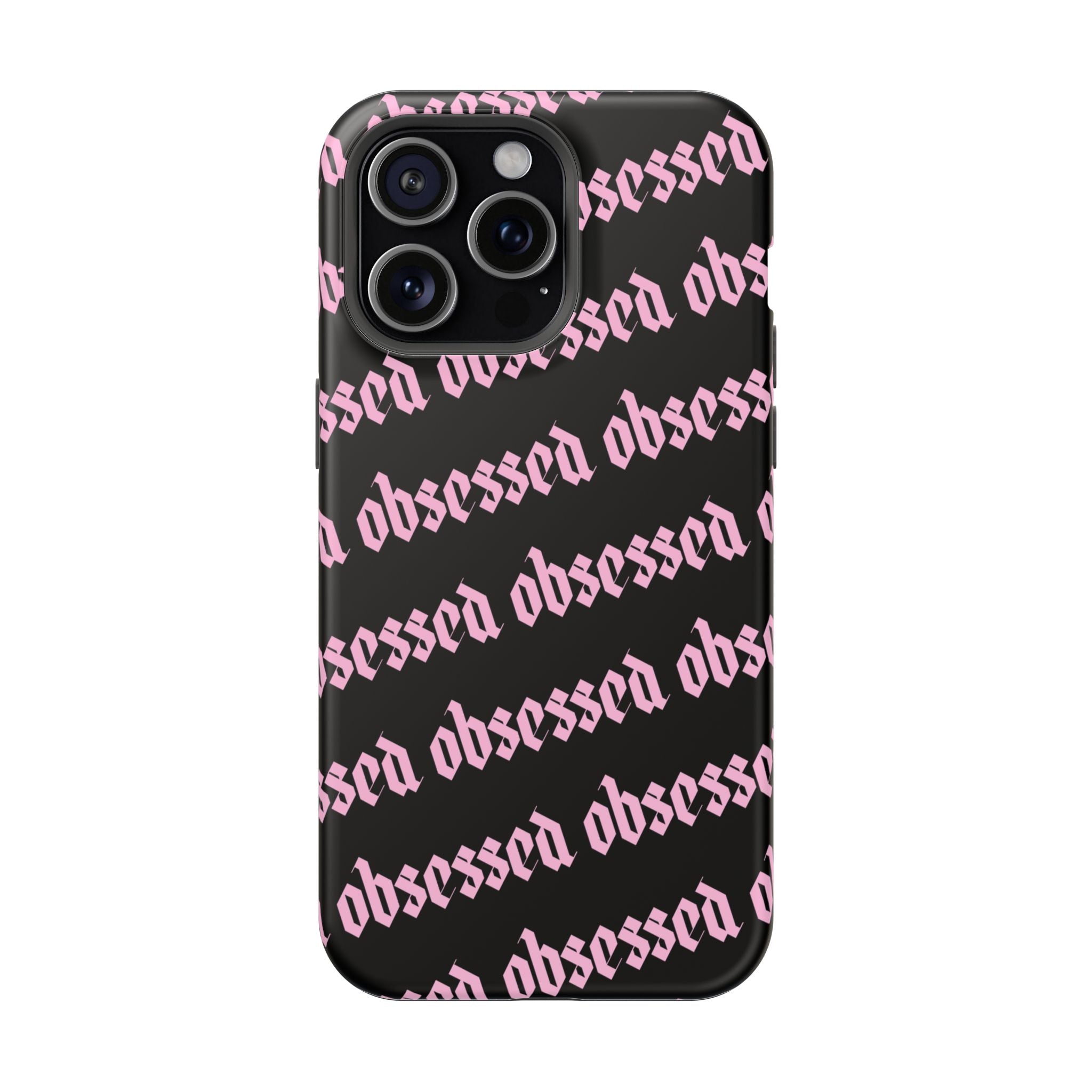 Obsessed Tough iPhone Case