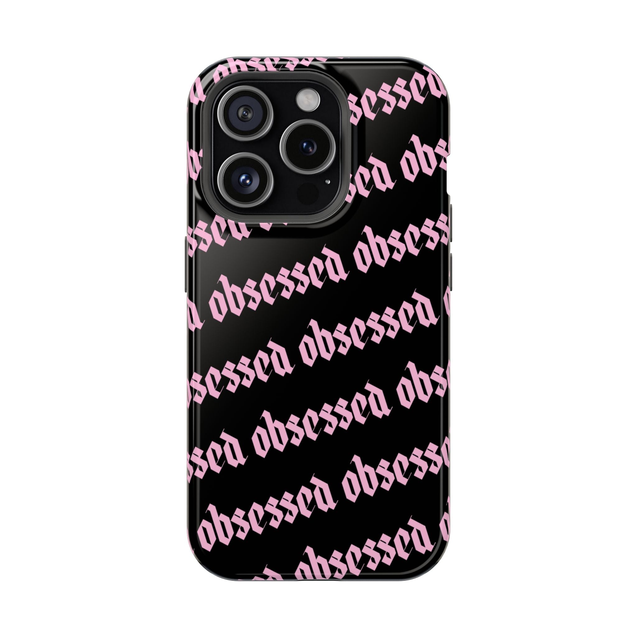 Obsessed Tough iPhone Case