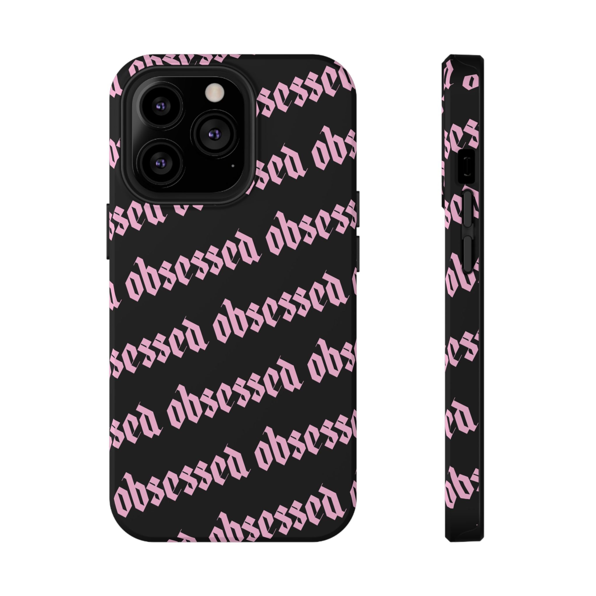 Obsessed Tough iPhone Case