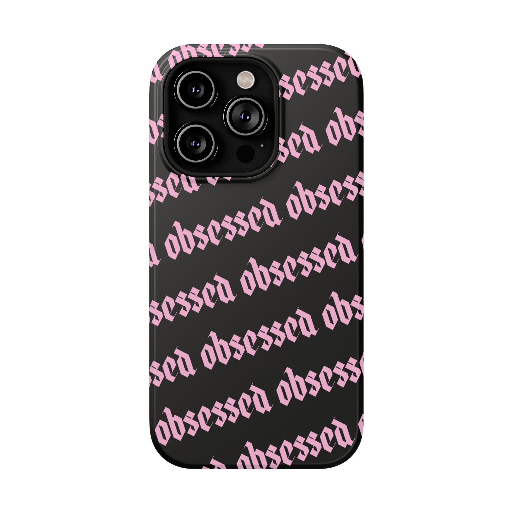 Obsessed Tough iPhone Case