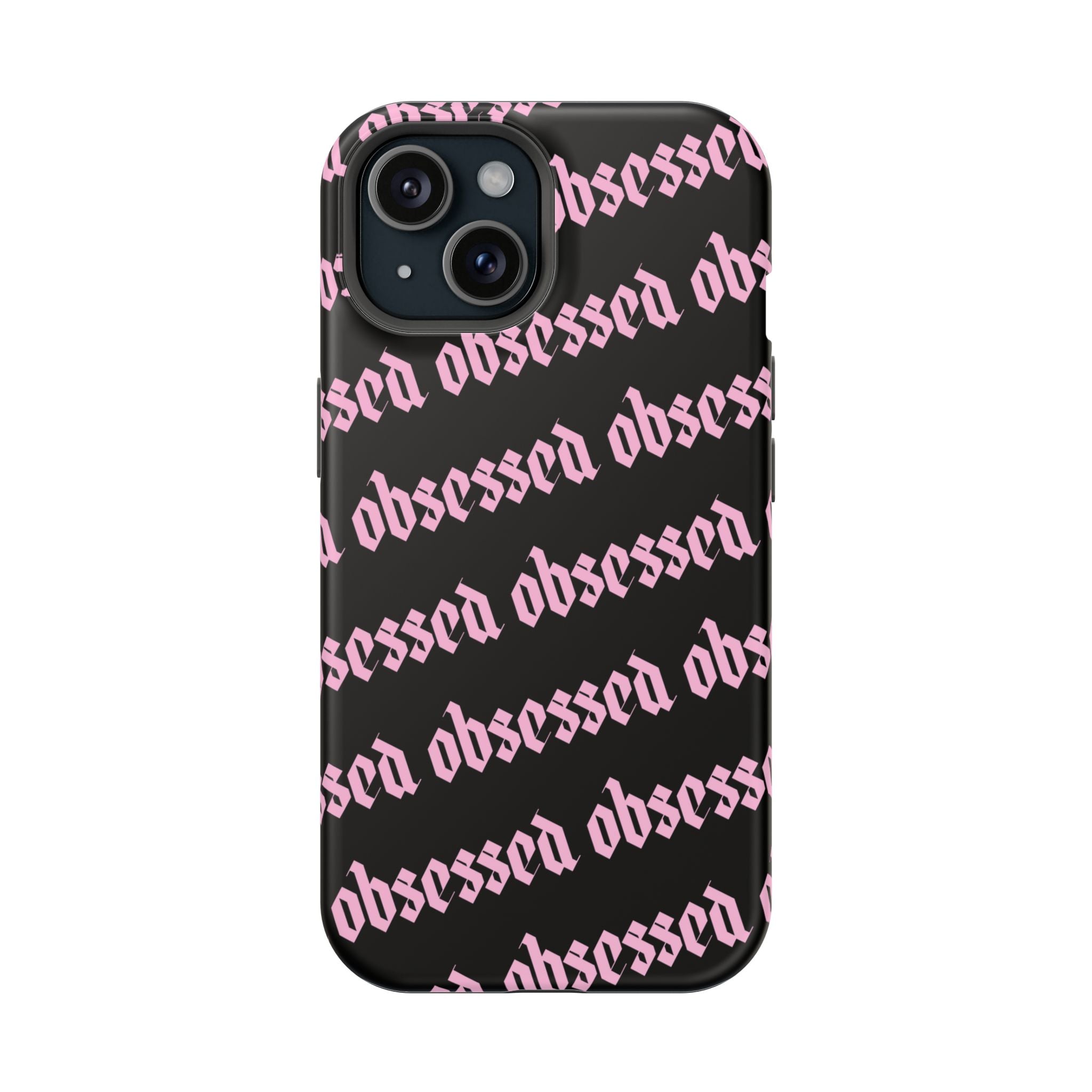Obsessed Tough iPhone Case
