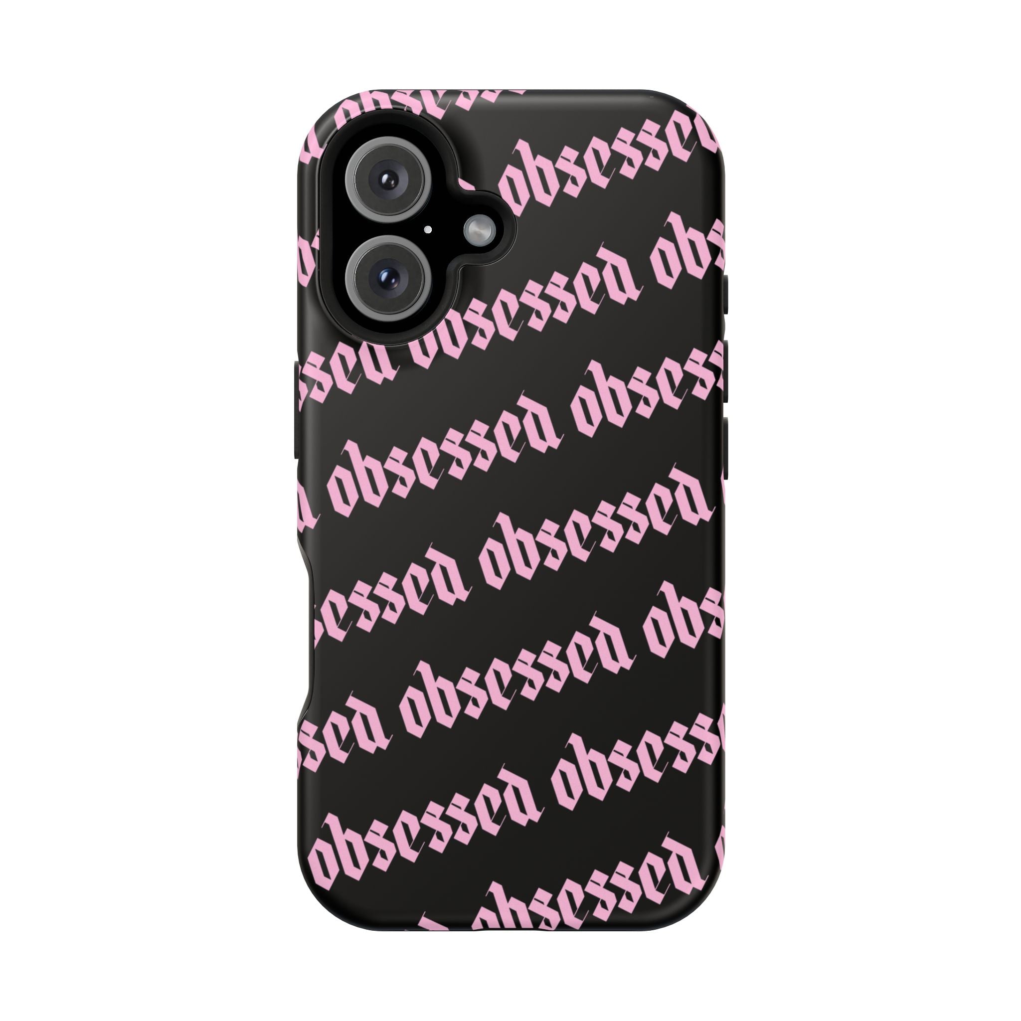 Obsessed Tough iPhone Case
