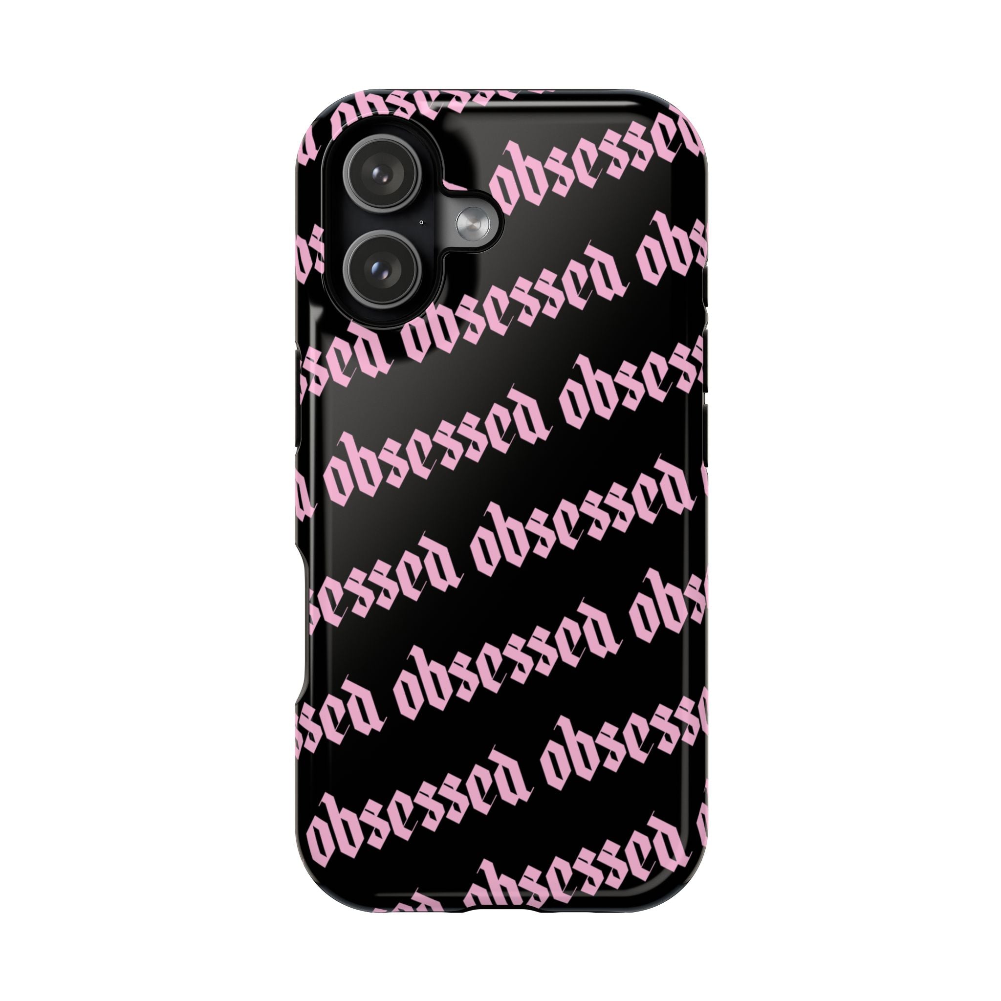 Obsessed Tough iPhone Case