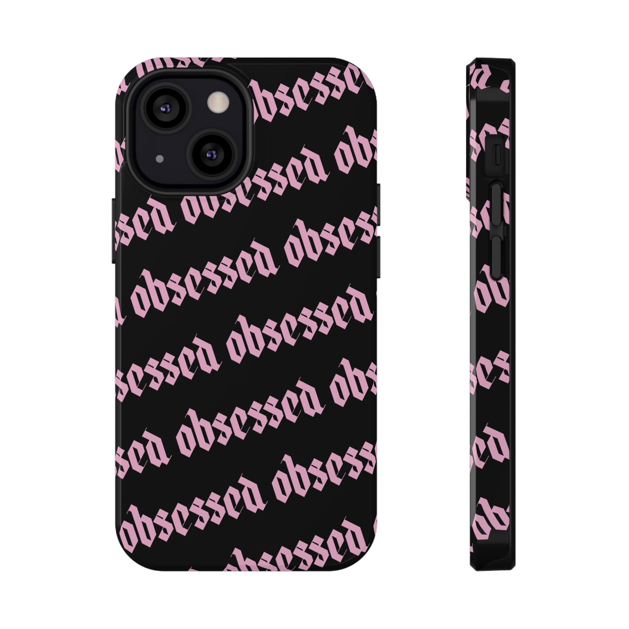 Obsessed Tough iPhone Case