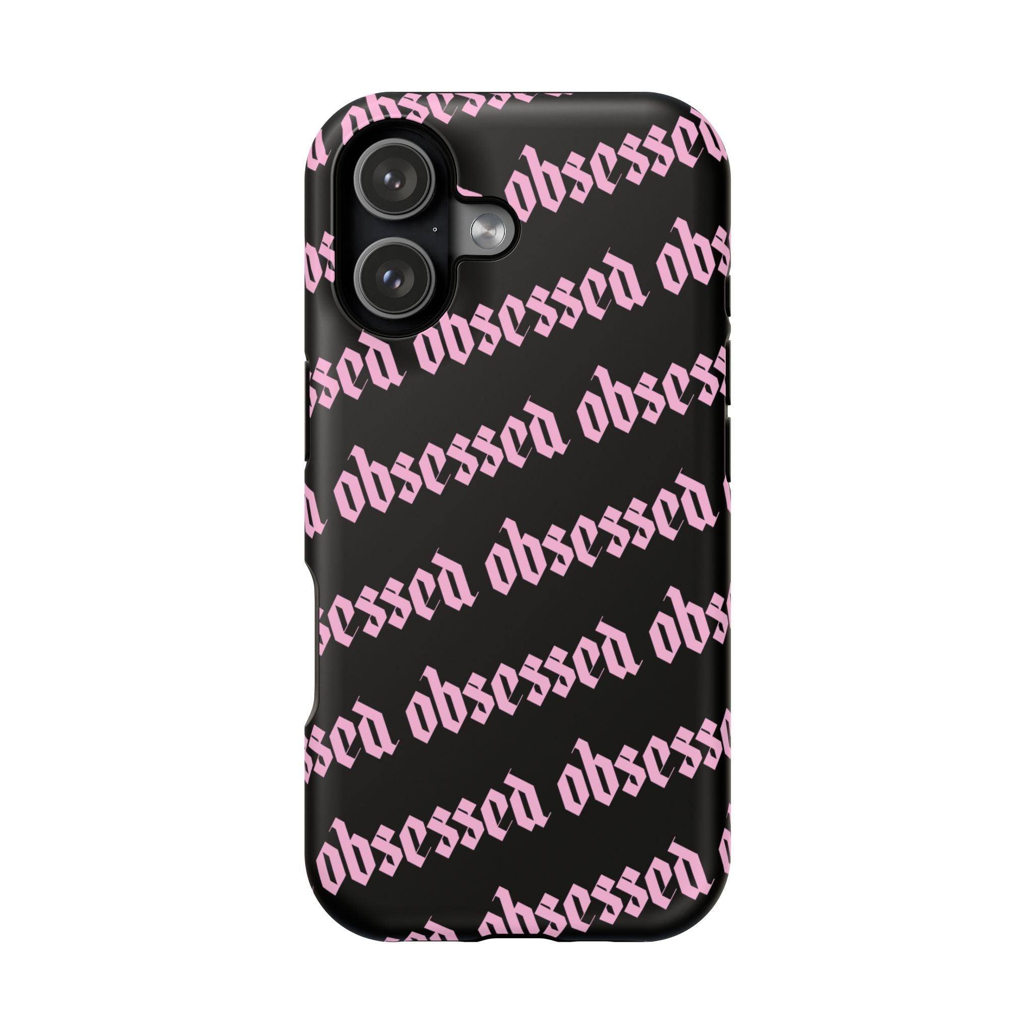 Obsessed Tough iPhone Case