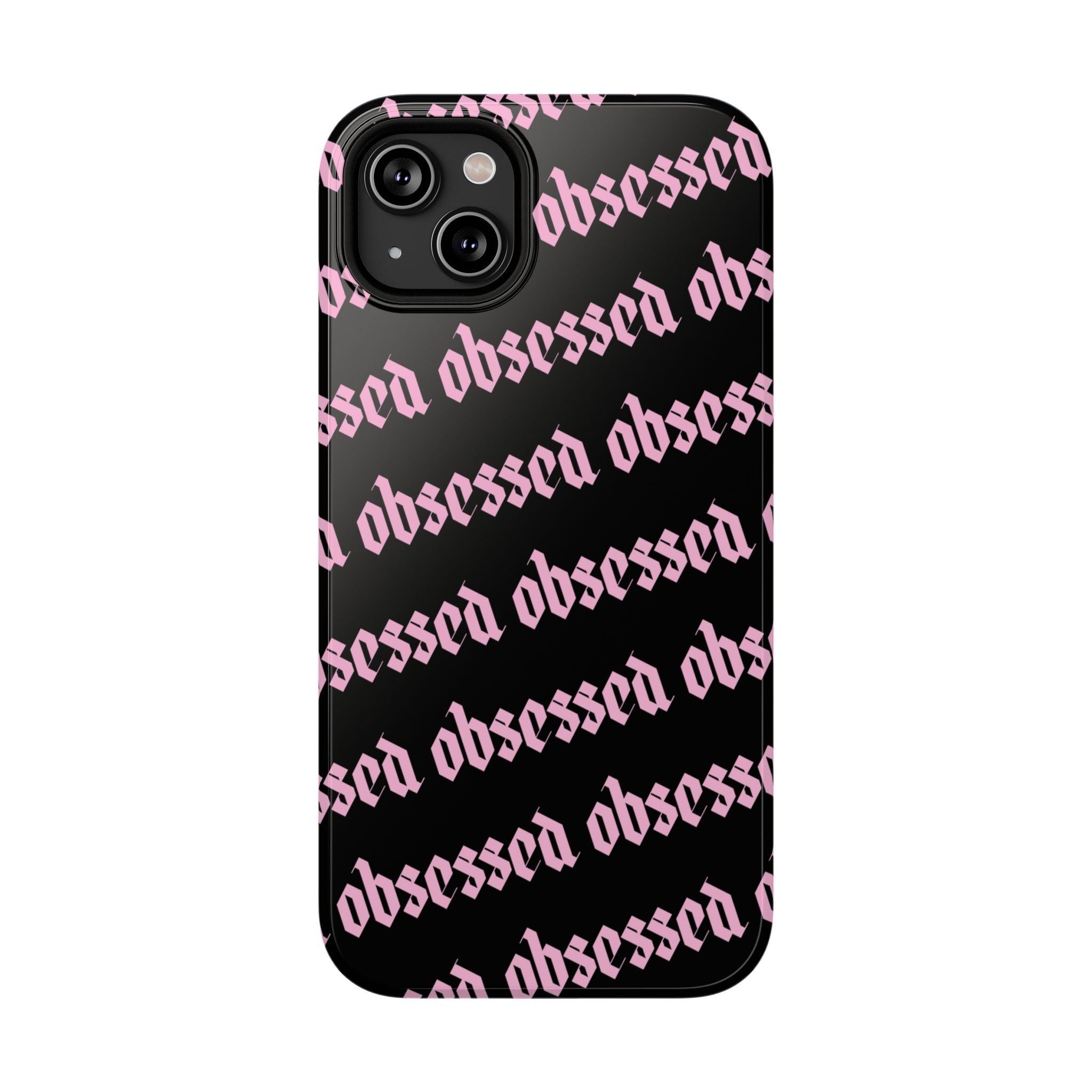 Obsessed Tough iPhone Case