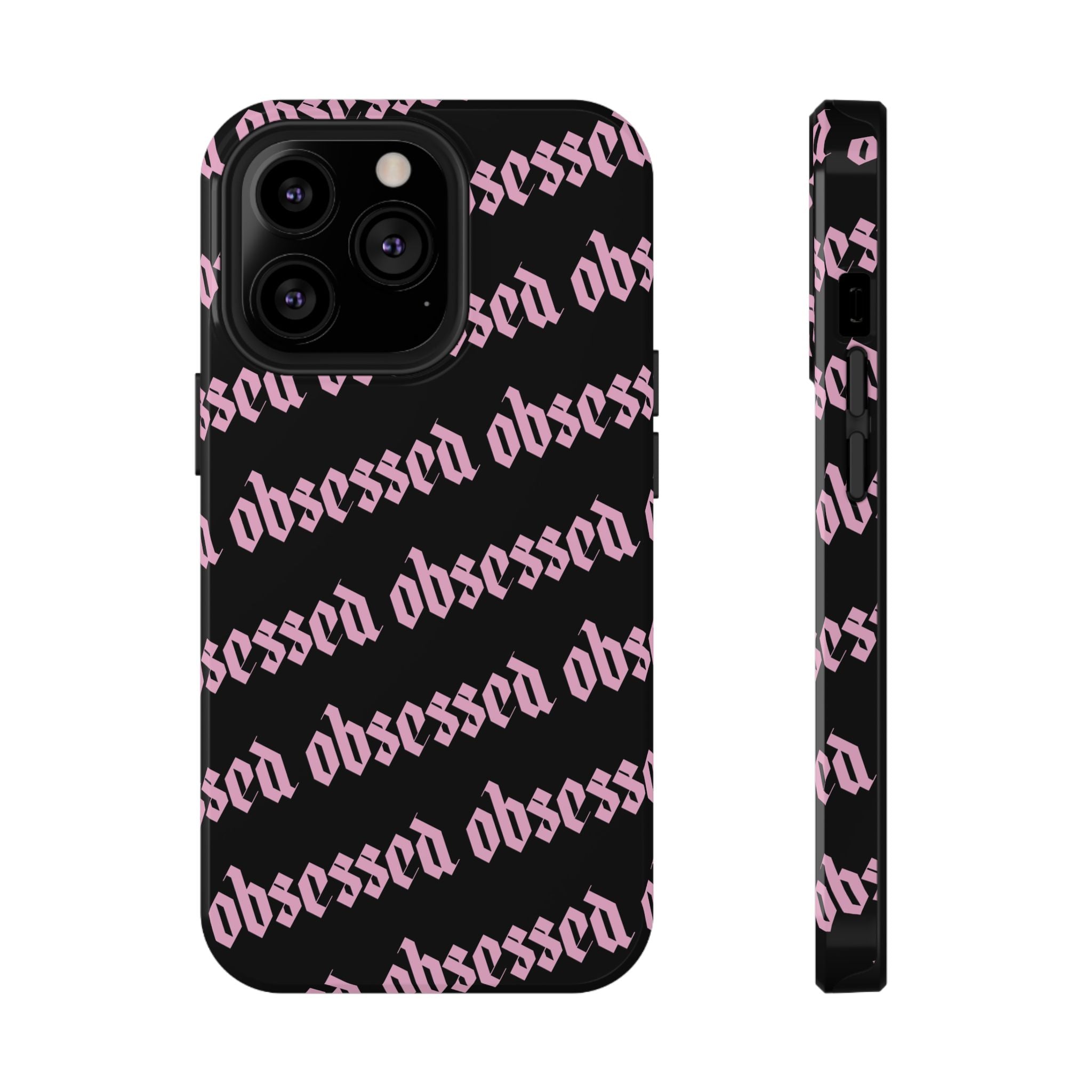 Obsessed Tough iPhone Case