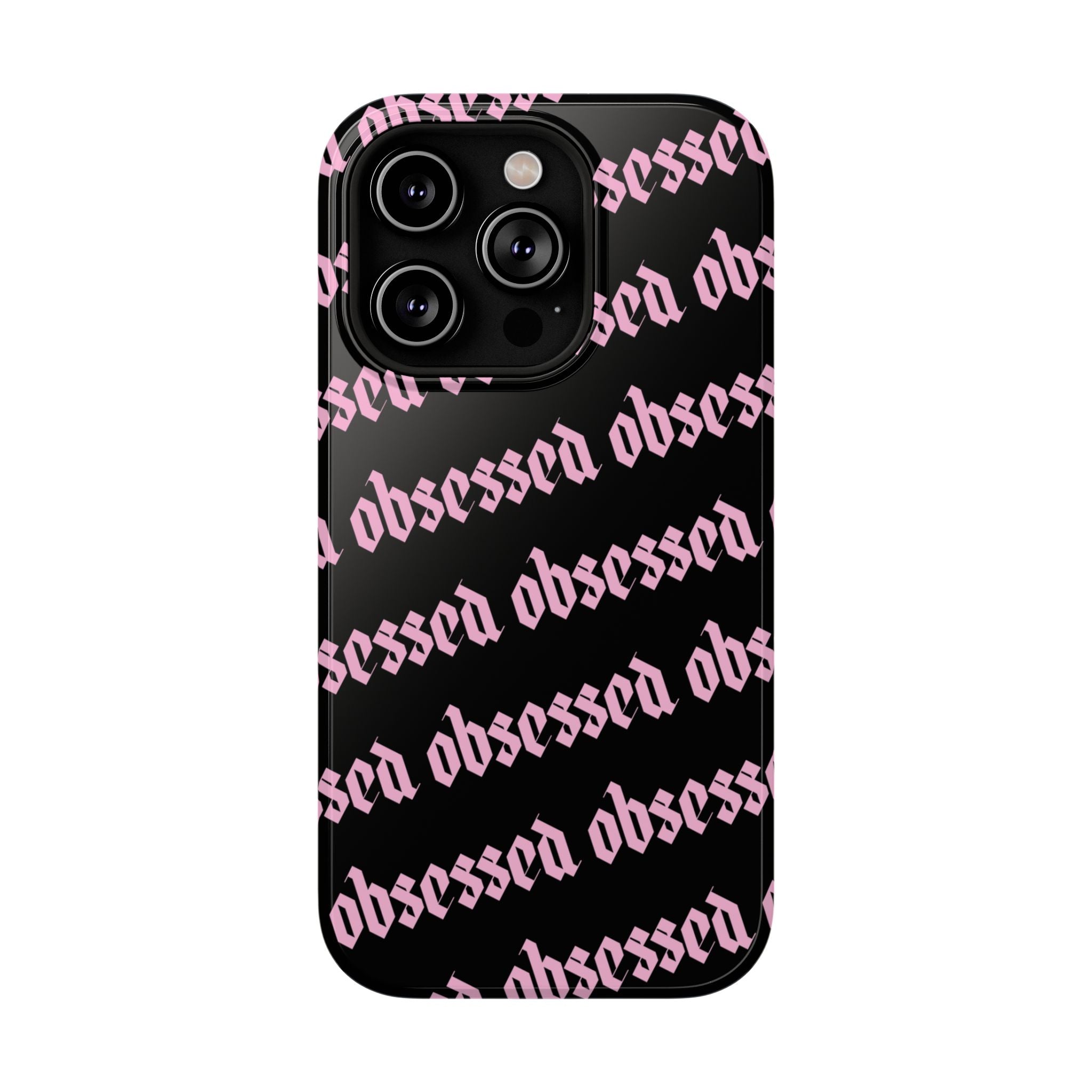 Obsessed Tough iPhone Case