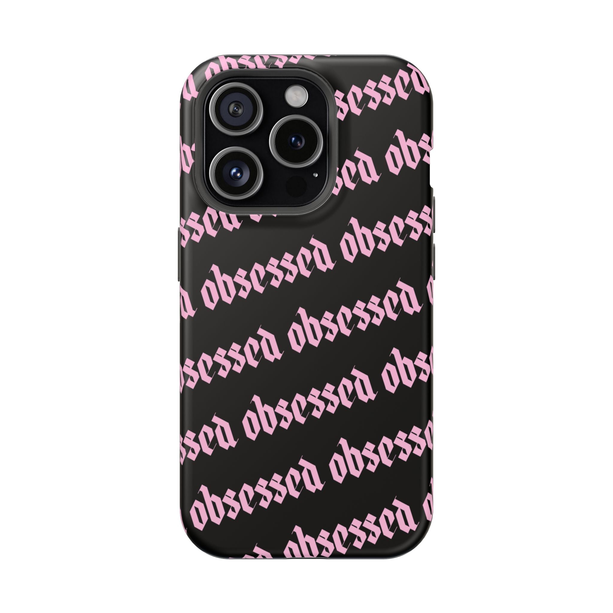 Obsessed Tough iPhone Case