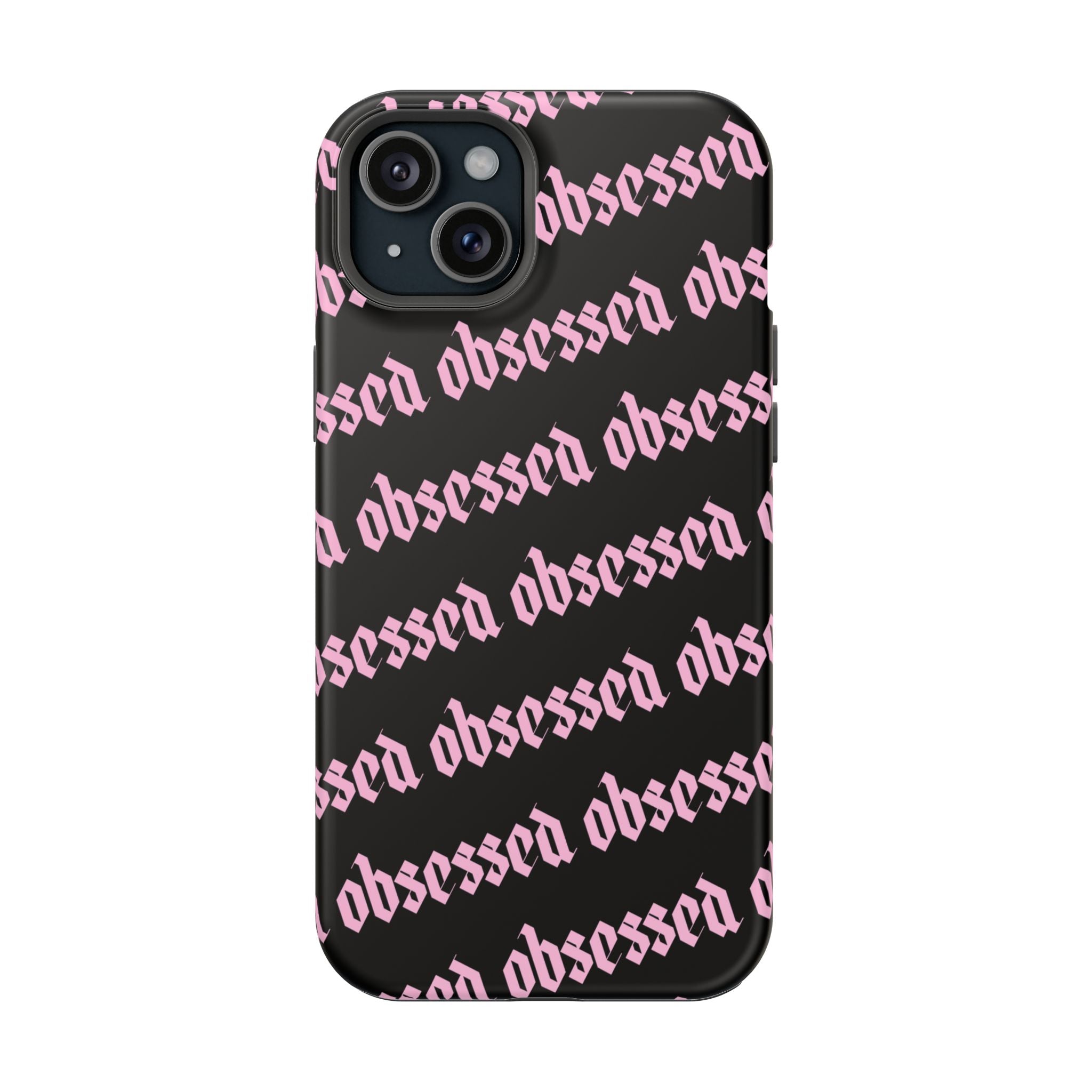 Obsessed Tough iPhone Case