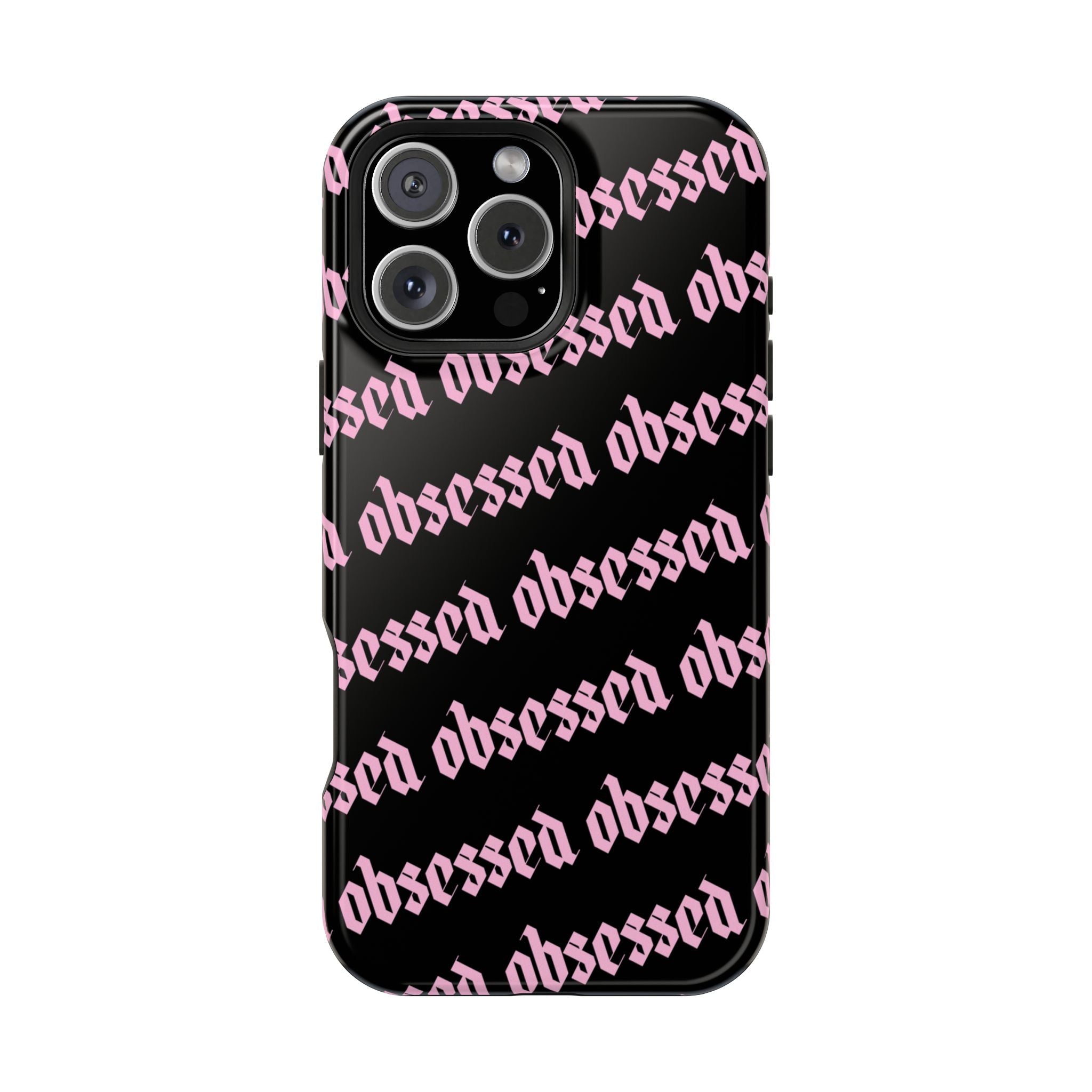 Obsessed Tough iPhone Case