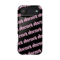 Obsessed Tough iPhone Case